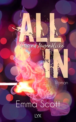 Abbildung von Scott | All In - Tausend Augenblicke | 1. Auflage | 2018 | beck-shop.de