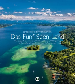 Abbildung von Bodenbender / Werneck | Das Fünf-Seen-Land | 1. Auflage | 2018 | beck-shop.de