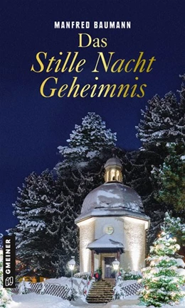 Abbildung von Baumann | Das Stille Nacht Geheimnis | 1. Auflage | 2018 | beck-shop.de