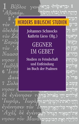 Abbildung von Schnocks / Liess | Gegner im Gebet | 1. Auflage | 2018 | beck-shop.de