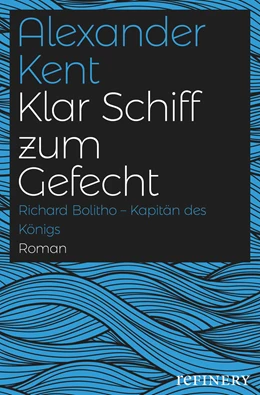 Abbildung von Kent | Klar Schiff zum Gefecht | 1. Auflage | 2018 | beck-shop.de