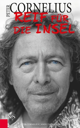 Abbildung von Cornelius / Zahradnik | Peter Cornelius - Reif für die Insel | 1. Auflage | 2018 | beck-shop.de