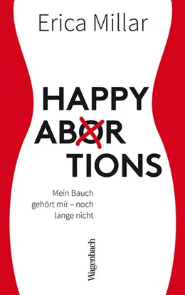 Abbildung von Millar | Happy Abortions | 1. Auflage | 2018 | beck-shop.de