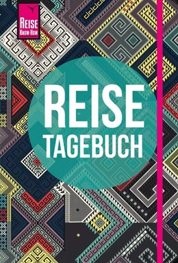 Abbildung von Feldmann / Urban-Rump | Reise Know-How Reisetagebuch - Muster aus aller Welt | 1. Auflage | 2018 | beck-shop.de