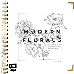 Abbildung von Koch | Modern Florals - Dein Einstieg in die Kunst des Zeichnens: Blumen, Kakteen und mehr | 1. Auflage | 2018 | beck-shop.de
