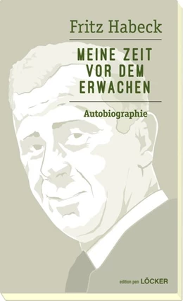 Abbildung von Habeck / Weber | Meine Zeit vor dem Erwachen | 1. Auflage | 2018 | beck-shop.de