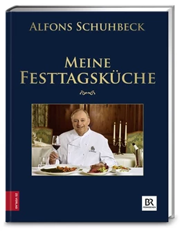 Abbildung von Schuhbeck | Meine Festtagsküche | 1. Auflage | 2018 | beck-shop.de