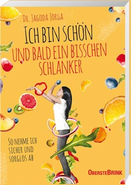 Abbildung von Jorga | Ich bin schön ... und bald ein bisschen schlanker | 1. Auflage | 2018 | beck-shop.de