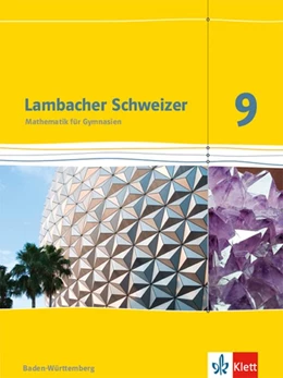 Abbildung von Lambacher Schweizer Mathematik 9. Schülerbuch Klasse 9. Ausgabe Baden-Württemberg | 1. Auflage | 2018 | beck-shop.de