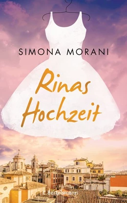 Abbildung von Morani | Rinas Hochzeit | 1. Auflage | 2018 | beck-shop.de