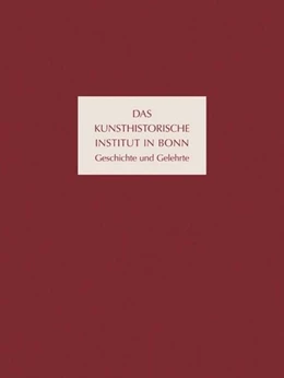 Abbildung von Kanz | Das Kunsthistorische Institut in Bonn | 1. Auflage | 2018 | beck-shop.de