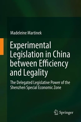 Abbildung von Martinek | Experimental Legislation in China between Efficiency and Legality | 1. Auflage | 2018 | beck-shop.de