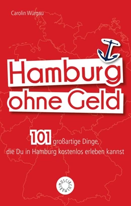 Abbildung von Würgau | Hamburg ohne Geld | 1. Auflage | 2018 | beck-shop.de