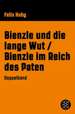 Abbildung von Huby | Bienzle und die lange Wut / Bienzle im Reich des Paten | 1. Auflage | 2018 | beck-shop.de