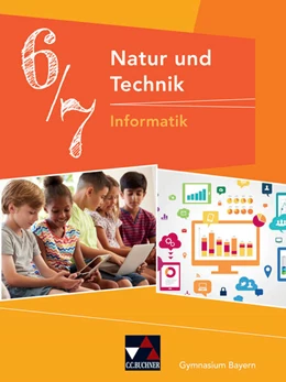 Abbildung von Bergmann / Ehmann | Natur und Technik 6/7: Informatik | 1. Auflage | 2019 | beck-shop.de