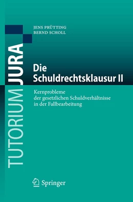 Abbildung von Prütting / Scholl | Die Schuldrechtsklausur II | 1. Auflage | 2018 | beck-shop.de