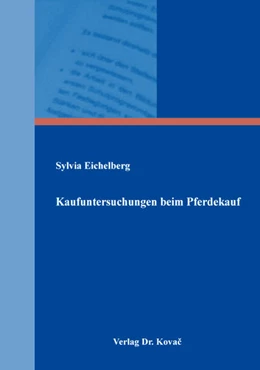 Abbildung von Eichelberg | Kaufuntersuchung beim Pferdekauf | 1. Auflage | 2018 | 411 | beck-shop.de