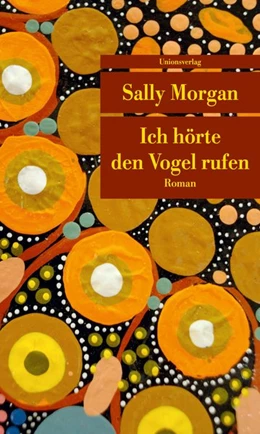 Abbildung von Morgan, Sally | Ich hörte den Vogel rufen | 1. Auflage | 2018 | beck-shop.de