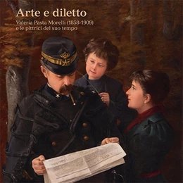 Abbildung von Agliati Ruggia / Bianchi | Arte e diletto. Valeria Pasta Morelli (1858-1909) e le pittrici del suo tempo. Catalogo della mostra (Mendrisio 27 marzo-26 agosto 2018) | 1. Auflage | 2018 | beck-shop.de