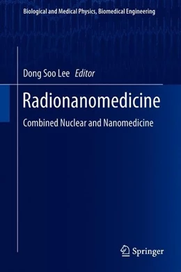 Abbildung von Lee | Radionanomedicine | 1. Auflage | 2018 | beck-shop.de