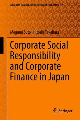 Abbildung von Suto / Takehara | Corporate Social Responsibility and Corporate Finance in Japan | 1. Auflage | 2018 | beck-shop.de