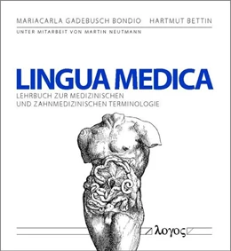 Abbildung von Bettin / Bondio | LINGUA MEDICA | 1. Auflage | 2007 | beck-shop.de
