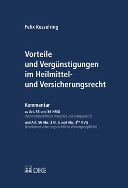 Abbildung von Kesselring | Vorteile und Vergünstigungen im Heilmittel- und Versicherungsrecht | 1. Auflage | 2018 | beck-shop.de