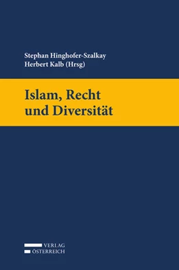 Abbildung von Hinghofer-Szalkay / Kalb | Islam, Recht und Diversität | 1. Auflage | 2018 | beck-shop.de