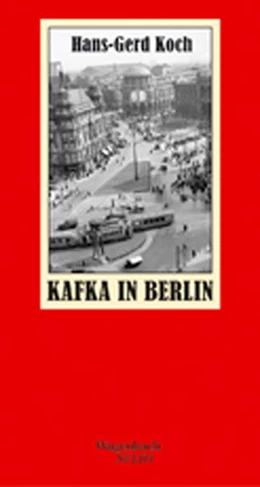 Abbildung von Koch | Kafka in Berlin | 1. Auflage | 2008 | beck-shop.de