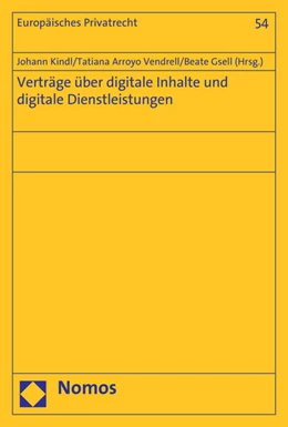 Abbildung von Kindl / Arroyo Vendrell | Verträge über digitale Inhalte und digitale Dienstleistungen | 1. Auflage | 2018 | 54 | beck-shop.de