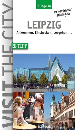 Abbildung von Hintzen-Bohlen | 3 Tage in Leipzig | 4. Auflage | 2017 | beck-shop.de