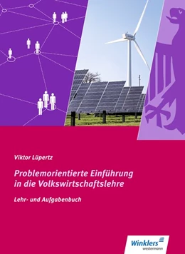Abbildung von Lüpertz | Problemorientierte Einführung in die Volkswirtschaftslehre. Schülerband | 9. Auflage | 2018 | beck-shop.de