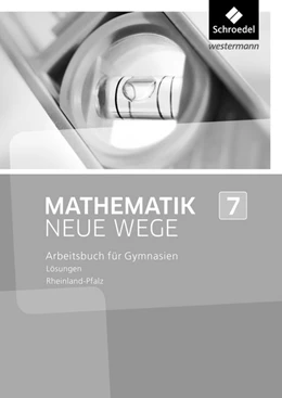 Abbildung von Mathematik Neue Wege SI 7. Lösungen. Rheinland-Pfalz | 1. Auflage | 2016 | beck-shop.de