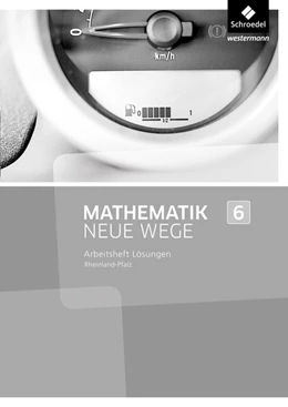 Abbildung von Mathematik Neue Wege SI 6. Lösungen zum Arbeitsheft. Rheinland-Pfalz | 1. Auflage | 2015 | beck-shop.de