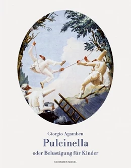 Abbildung von Agamben | Pulcinella oder Belustigung für Kinder | 1. Auflage | 2018 | beck-shop.de