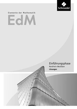 Abbildung von Elemente der Mathematik SII. Lösungen. Einführungsphase. Nordrhein-Westfalen | 1. Auflage | 2014 | beck-shop.de