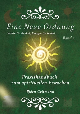 Abbildung von Geitmann | Eine Neue Ordnung - Band 3 | 1. Auflage | 2018 | beck-shop.de
