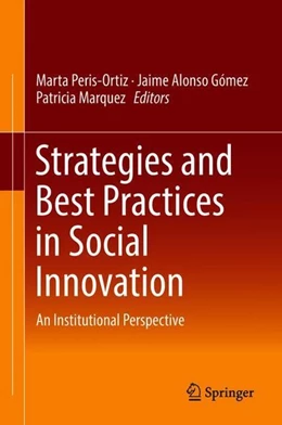 Abbildung von Peris-Ortiz / Gómez | Strategies and Best Practices in Social Innovation | 1. Auflage | 2018 | beck-shop.de