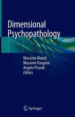 Abbildung von Biondi / Pasquini | Dimensional Psychopathology | 1. Auflage | 2018 | beck-shop.de