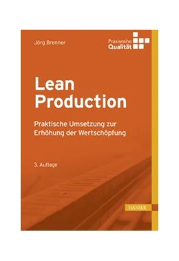 Abbildung von Brenner / Matyas | Lean Production | 3. Auflage | 2018 | beck-shop.de