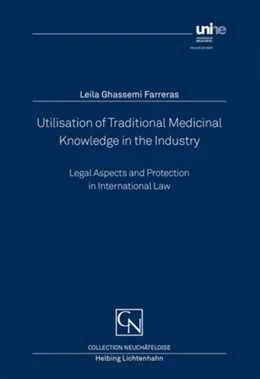 Abbildung von Ghassemi Farreras | Utilisation of Traditional Medicinal Knowledge in the Industry | 1. Auflage | 2018 | beck-shop.de