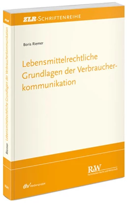 Abbildung von Riemer | Lebensmittelrechtliche Grundlagen der Verbraucherkommunikation | 1. Auflage | 2021 | beck-shop.de