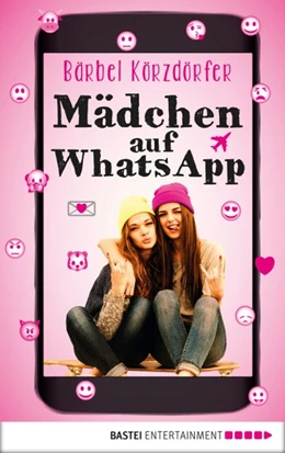 Abbildung von Körzdörfer | Mädchen auf WhatsApp | 1. Auflage | 2018 | beck-shop.de