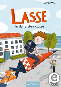 Abbildung von Welk | Lasse in der ersten Klasse | 1. Auflage | 2018 | beck-shop.de