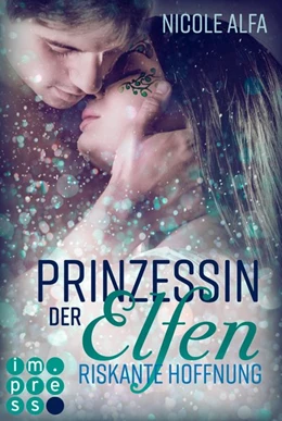 Abbildung von Alfa | Prinzessin der Elfen 2: Riskante Hoffnung | 1. Auflage | 2018 | beck-shop.de
