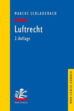 Abbildung von Schladebach | Luftrecht | 2. Auflage | 2018 | beck-shop.de