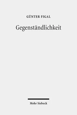 Abbildung von Figal | Gegenständlichkeit | 2. Auflage | 2018 | beck-shop.de