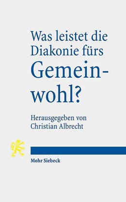 Abbildung von Albrecht | Was leistet die Diakonie fürs Gemeinwohl? | 1. Auflage | 2018 | beck-shop.de