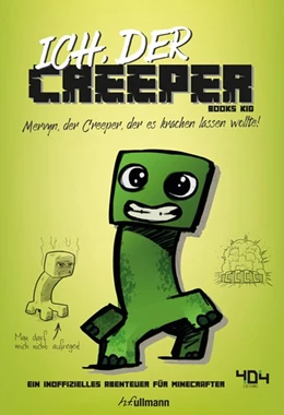 Abbildung von Kid | Ich, der Creeper | 1. Auflage | 2018 | beck-shop.de