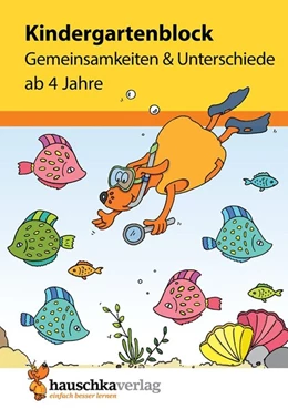 Abbildung von Maier | Kindergartenblock - Gemeinsamkeiten & Unterschiede ab 4 Jahre, A5-Block | 1. Auflage | 2018 | beck-shop.de
